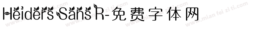 Heiders Sans R字体转换